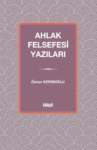 Ahlak Felsefesi Yazıları
