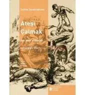 Ateşi Çalmak-1