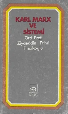 Karl Marx ve Sistemi
