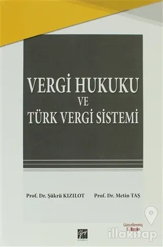 Vergi Hukuku ve Türk Vergi Sistemi