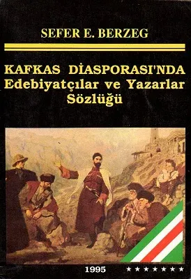 Kafkas Diasporası'nda Edebiyatçılar ve Yazarlar Sözlüğü