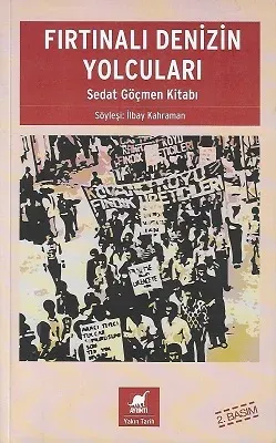 Fırtınalı Denizin Yolcuları - Sedat Göçmen Kitabı