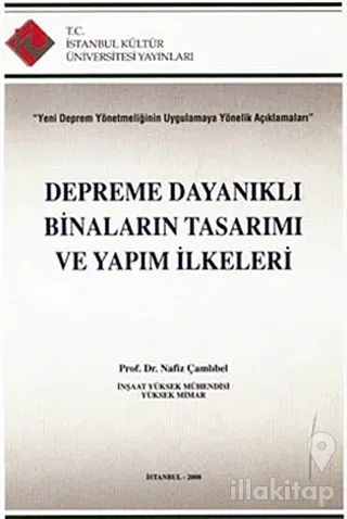 Depreme Dayanıklı Binaların Tasarımı ve Yapım İlkeleri
