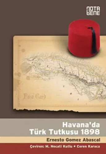 Havana'da Türk Tutkusu 1898