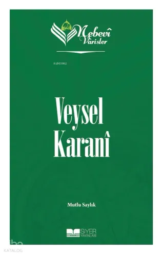 Nebevi Varisler 02 - Veysel Karani