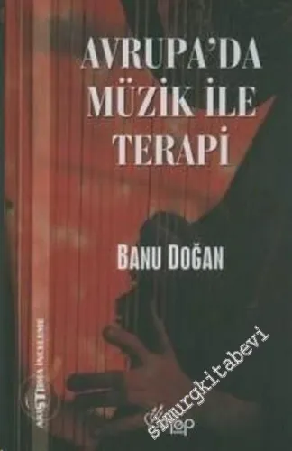 Avrupa'da Müzik ile Terapi -        2006