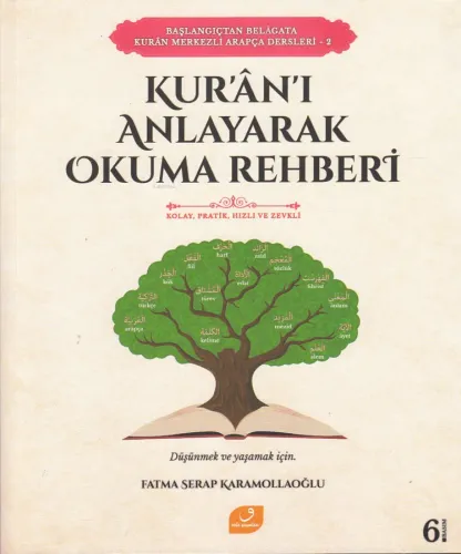 Kur'ân'ı Anlayarak Okuma Rehberi;Başlangıçtan Belâgata Kur'ân Merkezli Arapça Dersleri - 2