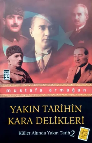 Yakın Tarihin Kara Delikleri Küller Altında Yakın Tarih 2