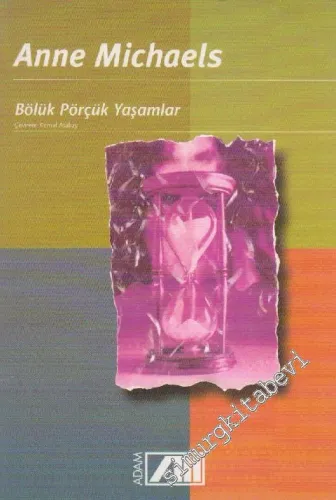 Bölük Pörçük Yaşamlar -        1998