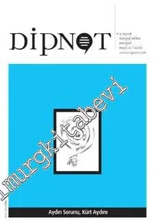 Dipnot - 3 Aylık Sosyal Bilim Dergisi, Dosya: Aydın Sorunu, Kürt Aydını - Sayı: 2      Temmuz - Ağustos - Eylül