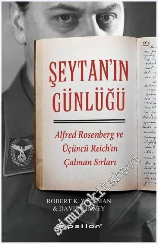 Şeytanın Günlüğü: Alfred Rosenberg ve Üçüncü Reich'ın Çalınan Sırları -