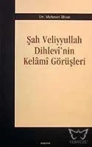 Şah Veliyyullah Dihlevi'nin Kelami Görüşleri