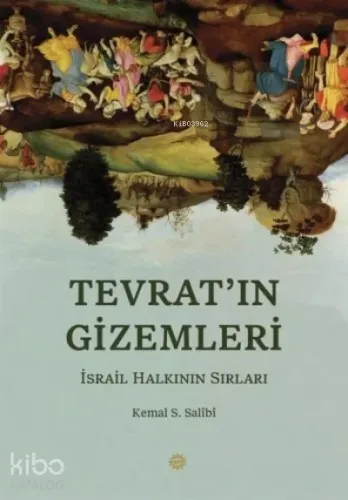Tevrat'ın Gı̇zemlerı̇;İsrail Halkının Sırları