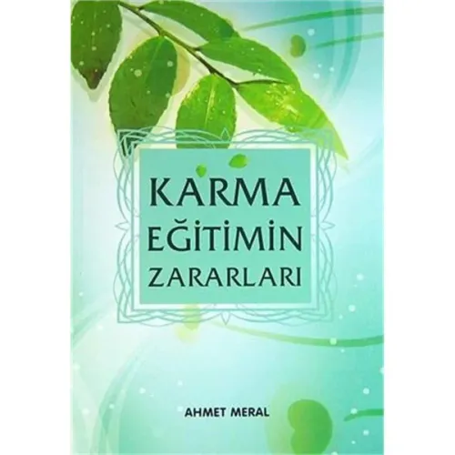 Karma Eğitimin Zararları
