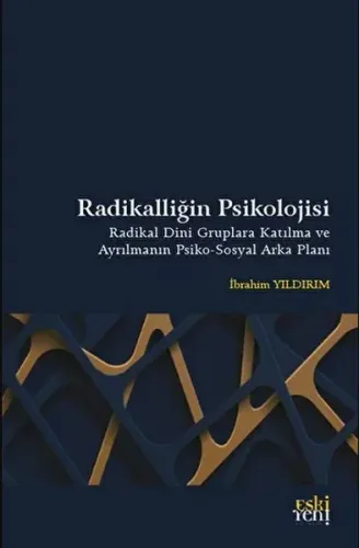 Radikalliğin Psikolojisi