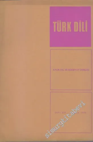 Türk Dili Aylık Dil ve Edebiyat Dergisi - Dosya: Atatürk 1881 - 1938 - 231      Aralık