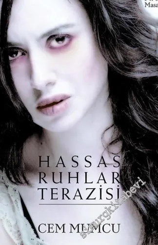 Hassas Ruhlar Terazisi: Binbir İnsan Masalları 4 -         2012