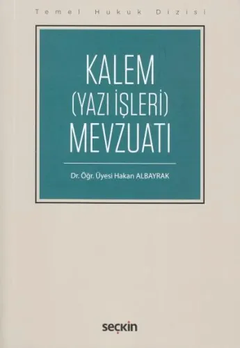 Kalem ( Yazı İşleri ) Mevzuatı
