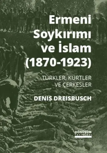 Ermeni Soykırımı ve İslam (1870-1923)
