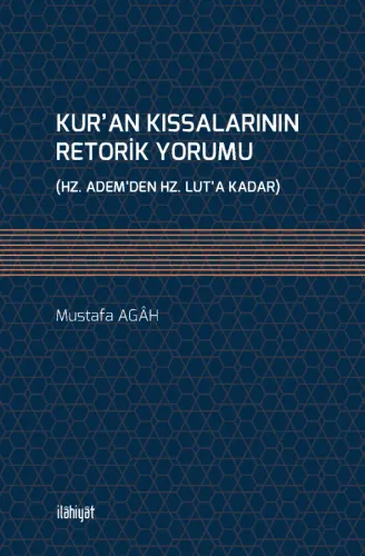 Kur'an Kıssalarının Retorik Yorumu