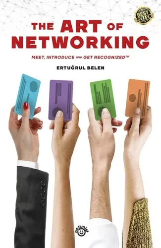 The Art Of Networkıng Ertuğrul Belen
