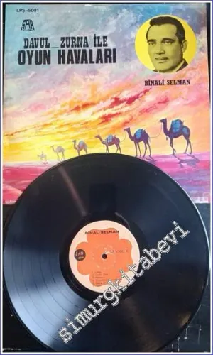 33 LP PLAK VINYL: Binali Selman - Davul Zurna ile Oyun Havaları -