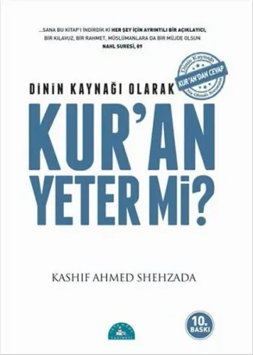 Dinin Kaynağı Olarak Kur'an Yeter Mi?
