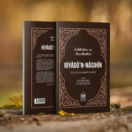 Riyadün Nasıhin Sohbetler ve Nasihatler