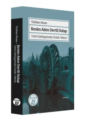 Benim Adım Dertli Dolap; Türk Edebiyatında Dolab-Nâme