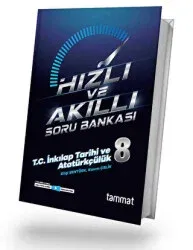 TAMMAT LGS T.C. İNKILAP TARİHİ VE ATATÜRKÇÜLÜK HIZLI VE AKILLI SORU BANKASI