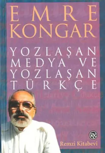 Remzi Yozlaşan Medya ve Yozlaşan Türkçe