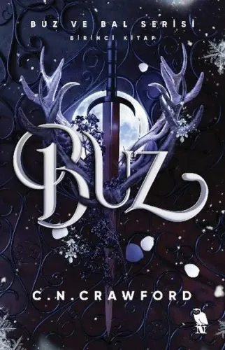 Buz ;Buz ve Bal Serisi Birinci Kitap