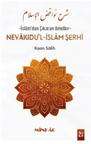 Nevâkıdu'l-İslâm Şerhi