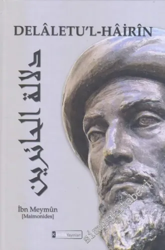 Delaletul-Hairin = Şaşkınlar İçin Rehber CİLTLİ -