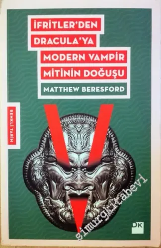 İfritler'den Dracula'ya: Modern Vampir Mitinin Doğuşu -        2014
