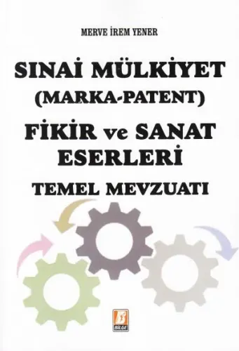 Sınai Mülkiyet (Marka-Patent) Fikir ve Sanat Eserleri