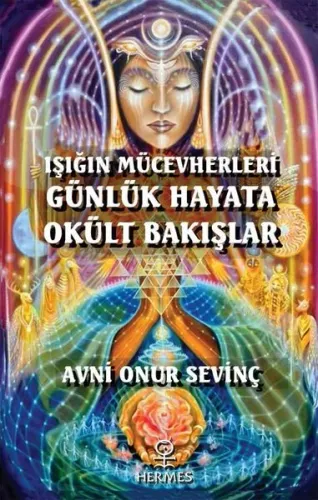 Işığın Mücevherleri Günlük Hayata Okült Bakışlar