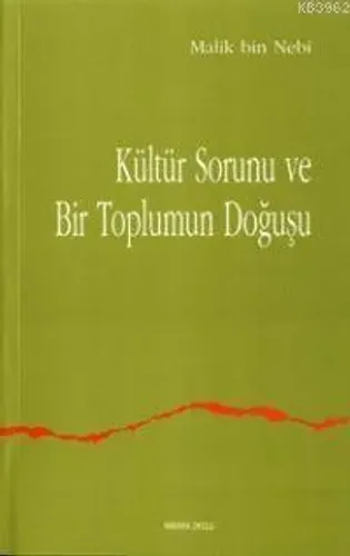 Kültür Sorunu ve Bir Toplumun Doğuşu