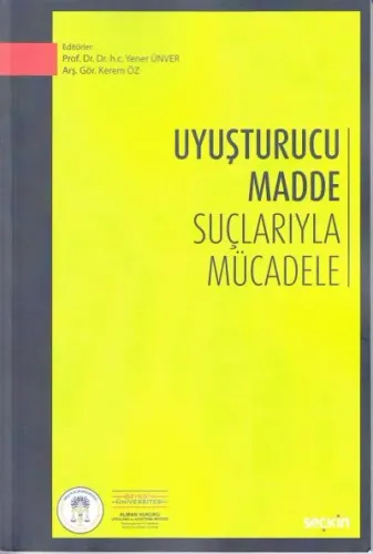 Uyuşturucu Madde Suçlarıyla Mücadele