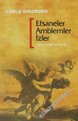 Efsaneler Amblemler İzler: Morfoloji ve Tarih -