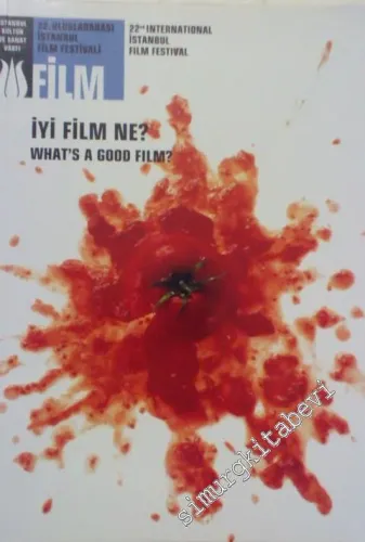 22. Uluslararası İstanbul Film Festivali = 22. International İstanbul Film Festivali - İyi Film Ne? -
