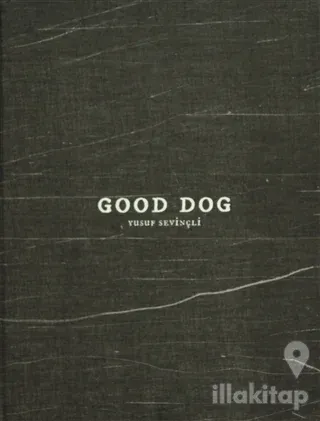 Good Dog (Ciltli)