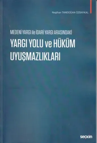 Yargı Yolu ve Hüküm Uyuşmazlıkları