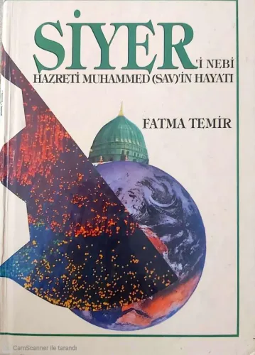 Siyer-i Nebi -Peygamberimizin Hayatı