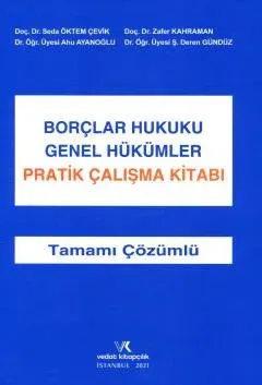 Borçlar Hukuku Genel Hükümler Pratik Çalışma Kitabı