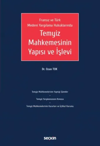 Temyiz Mahkemesinin Yapısı ve İşlevi