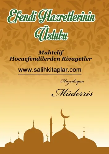 Efendi Hazretlerinin Uslübu