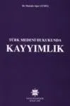 Kayyımlık, Türk Medeni Hukukunda