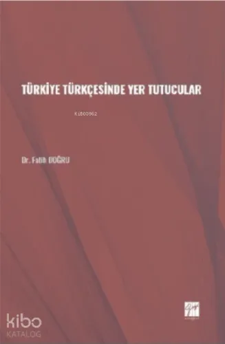 Türkiye Türkçesinde Yer Tutucular