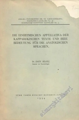 Die Einhemischen Appelativa der Kappadokischen Texte und Ihre Bedeutung für die Anatolischen Sprachen -        1954